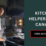 Kitchen Helper Job in Canada