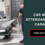 Car Wash Attendant Job in Canada