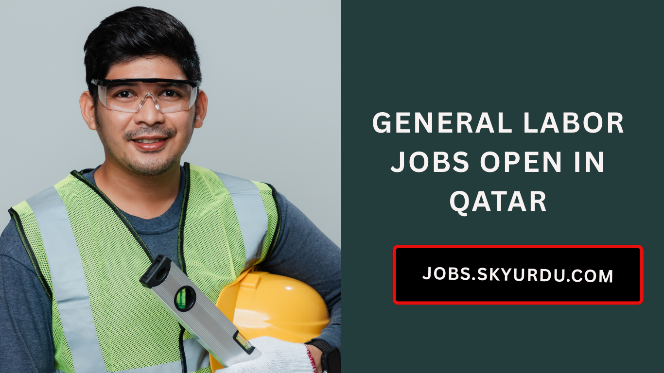 General Labor Jobs Open in Qatar